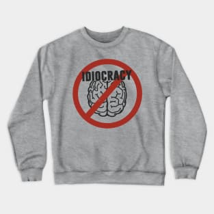 Planet Idiot Crewneck Sweatshirt